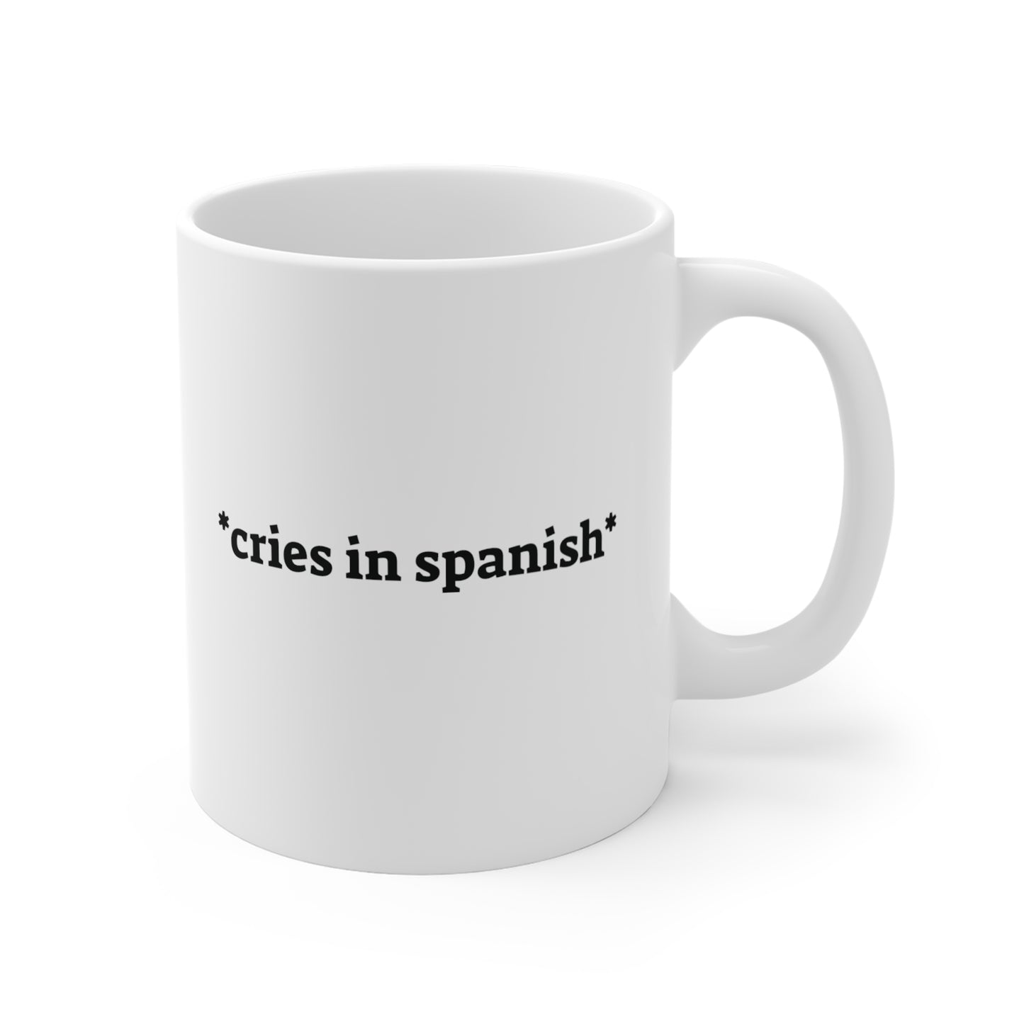 Cries In Spanish Mug