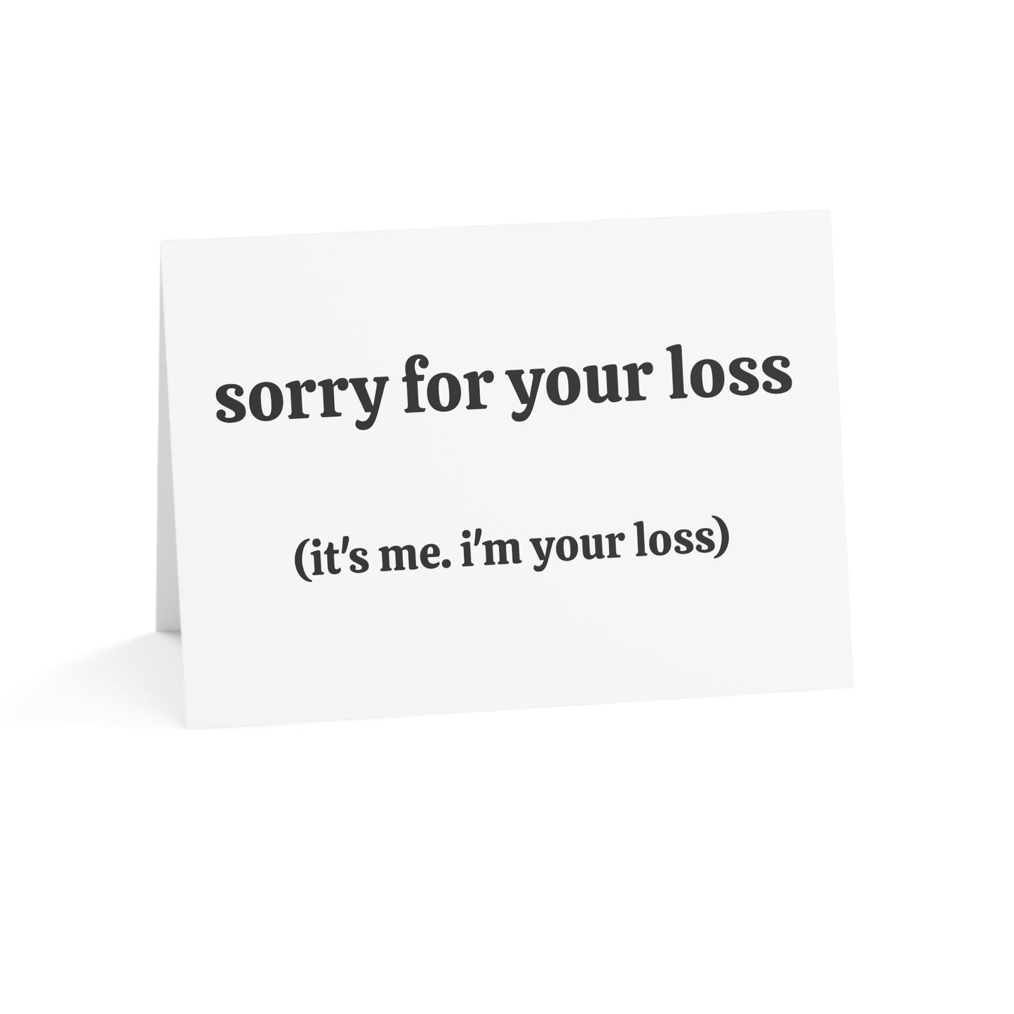 Sorry For Your Loss Card